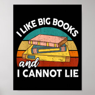 Affiche Amusant J'Aime Big Book Cant Lie Nerd School Libra