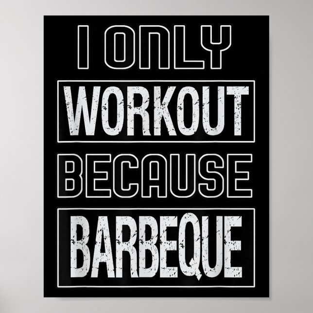 Affiche Amusant Je M'Entraîne Parce Que Barbeque Design (Devant)