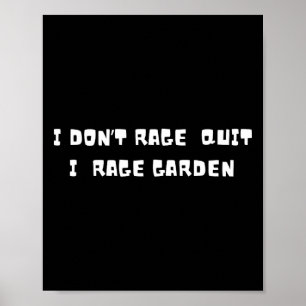 Affiche Amusant Jeu de Jardinage - Je ne fais pas la rage 