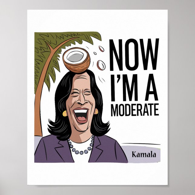 Affiche Amusant Kamala Harris Maintenant Modérée Après Le  (Devant)
