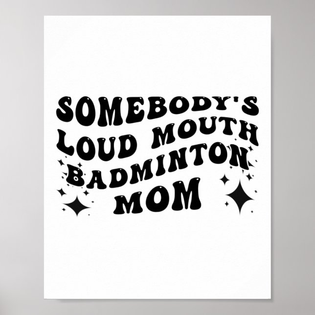 Affiche Amusant La bouche forte de quelqu'un Badminton Mam (Devant)