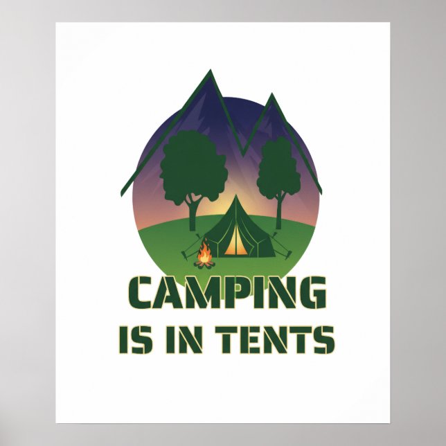 Affiche Amusant "Le Camping Est Dans Les Tentes" Pun D'Ave (Devant)