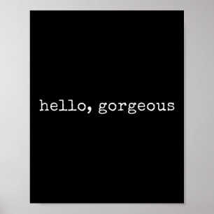 Affiche Amusant Motivationnel Bonjour, Magnifique
