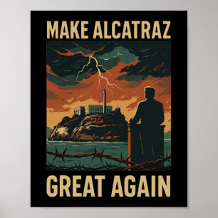 Affiche Amusant Rendre Alcatraz grand à nouveau Sf Rock Al