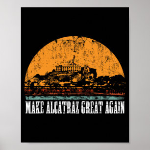 Affiche Amusant Rendre Alcatraz Grand Trump États-Unis