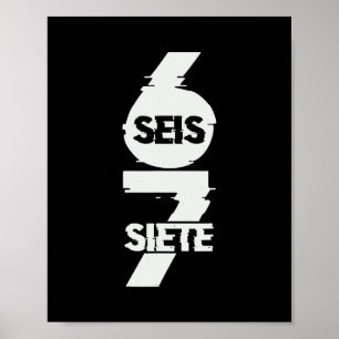 Affiche Amusant Six Seven En Espagnol Seis Siete 67 Brainr