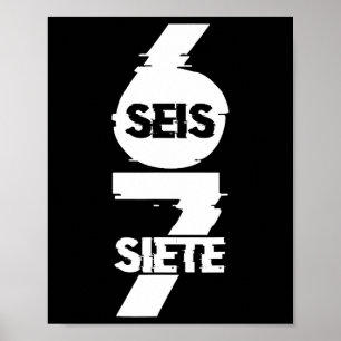 Affiche Amusant Six Seven En Espagnol Seis Siete 67 Brainr