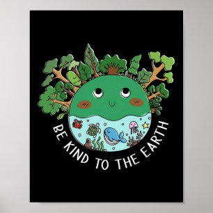 Affiche Amusant Soit Gentil À La Terre Planète Nature Arbr