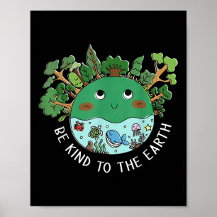 Affiche Amusant Soit Gentil À La Terre Planète Nature Arbr