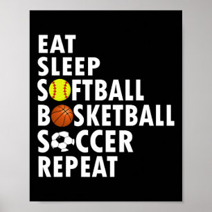 Affiche Amusants Manger Sleep Softbyll Bysketbyll Soccer H