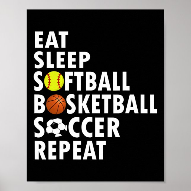 Affiche Amusants Manger Sleep Softbyll Bysketbyll Soccer H (Devant)