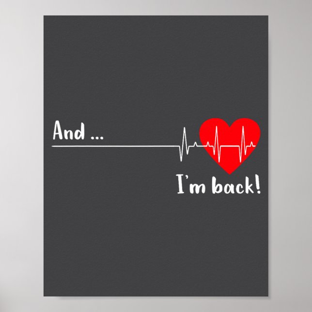 Affiche And I'm Back Ekg Heartbeat For Cardiologist Heart  (Devant)