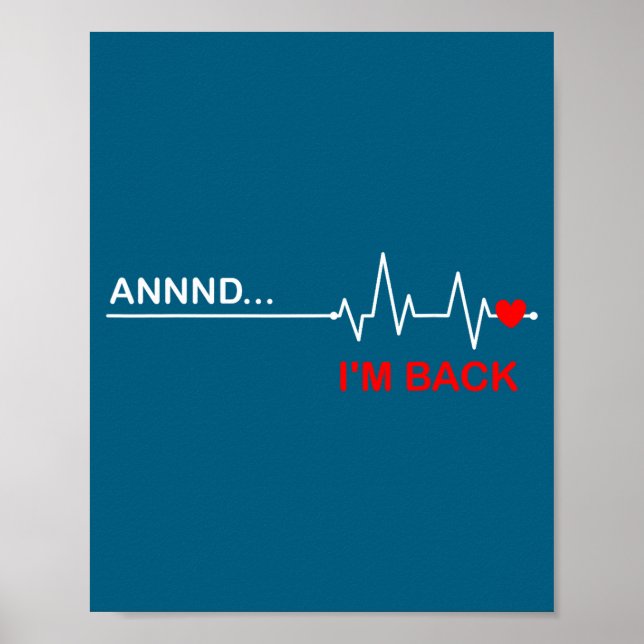 Affiche And… I'm Back Heart Warriors Heart Disease Awarene (Devant)
