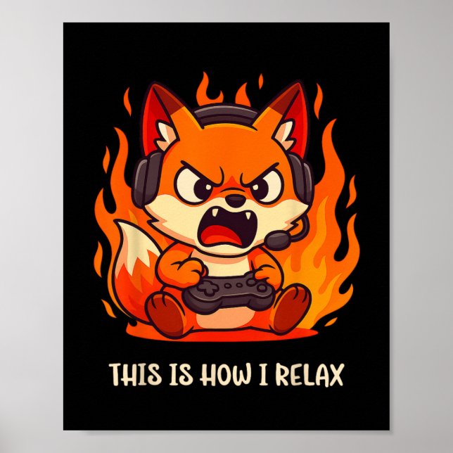 Affiche Angry Gamer Kitsune Fox C'Est Comme Ça Que Je Rela (Devant)