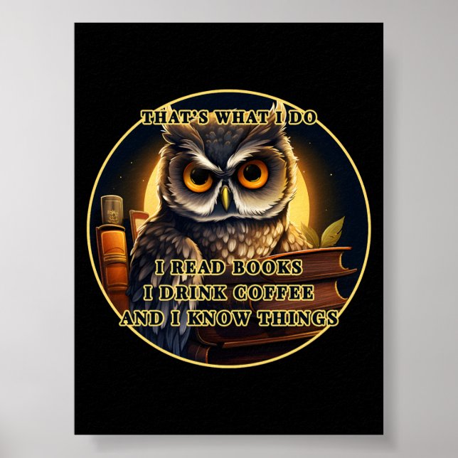 Affiche Angry Owl Je lis des livres, bois du café Je sais  (Devant)
