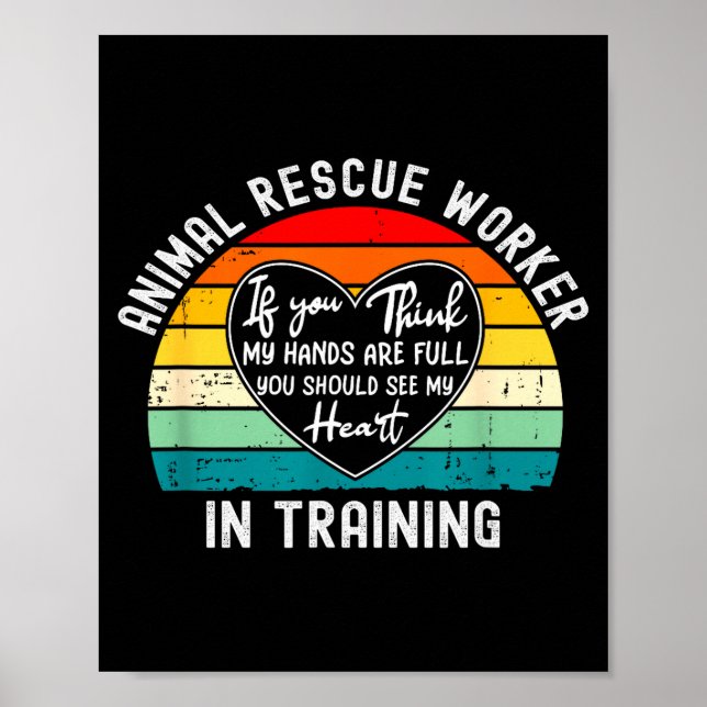 Affiche Animal Rescue Worker In Training Appreciation  (Devant)