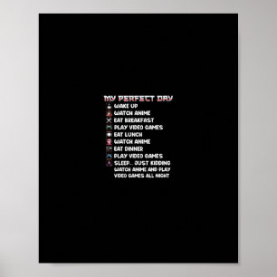 Affiche Anime Gamer Shirt My Perfect Day Watch Anime Play