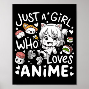 Affiche Animé pour adolescentes juste une fille qui aime l