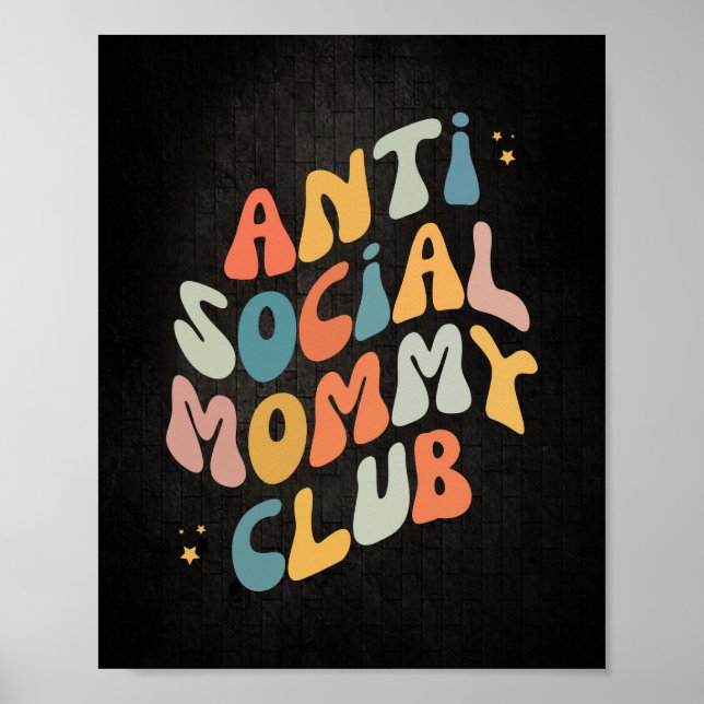 Affiche Anit Social Mommy Club Retro (Devant)