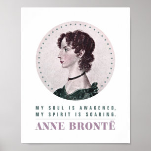 Affiche Anne Bronte Portrait et Citation Mon âme est éveil