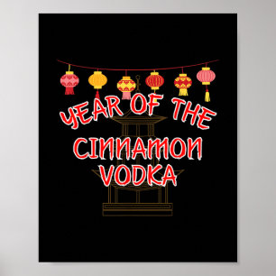 Affiche Année De La Vodka Cinnamon - Drôle Nouvel An Chino
