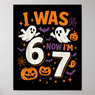 Affiche Anniversaire 7 Ans J'avais 6 Ans Maintenant J'ai 7
