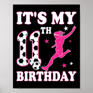 Affiche Anniversaire de 11 ans Thème Football Fille de 11