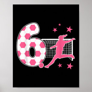 Affiche Anniversaire de 6 ans Amoureux de Football 6ème Th