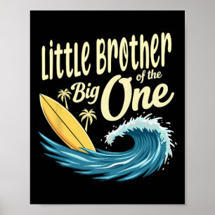 Affiche Anniversaire du surfeur petit frère du grand un