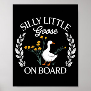 Affiche Annonce de grossesse Silly Little Goose à bord dès