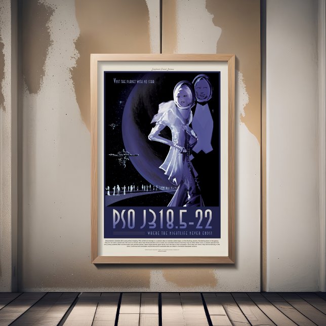 Affiche Annonce de voyage Sci-Fi, Planet PSO J318.5-22 (Créateur téléchargé)