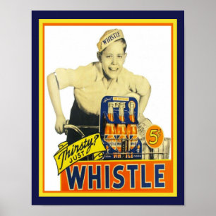 Affiche Annonce publicitaire de Whistle Orange Soda Pop de