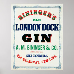 Affiche Annonce Vintage pour Bininger's Old London Dock Gi