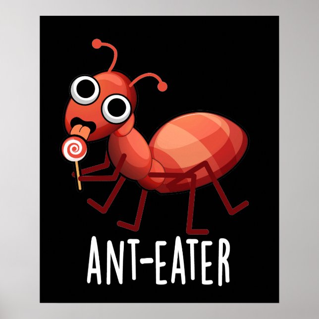 Affiche Ant mangeur drôle Ant Pun Pun Dark BG (Devant)
