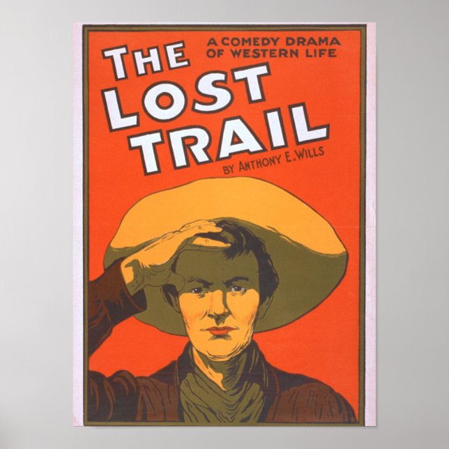 Affiche Anthony E. Wills "The Lost Trail" Wester Theatre (Devant)