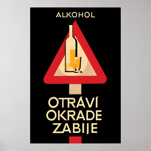 Affiche anti-alcool tchèque L'alcool empoisonne, v (Devant)