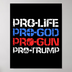Affiche Anti-avortement Pro-dieu Pro-arme Pro-Trump