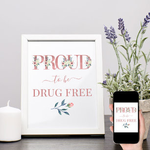 Affiche Anti Drogue Fleurs Roses Lettre Fière de ne pas co