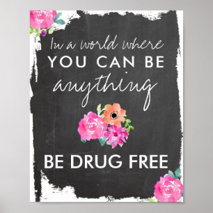 Affiche Anti Drugs Chalkboard and Floral Be Drug Free