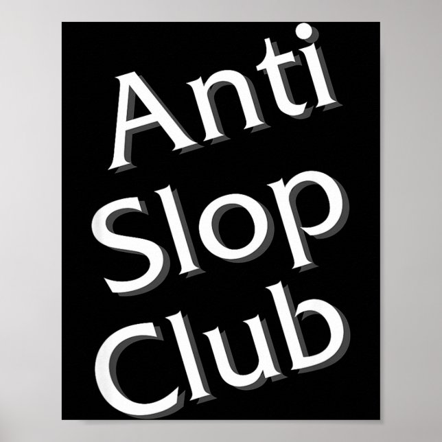 Affiche Anti Slop Club Artificial Intelligence Ai Llm Desi (Devant)