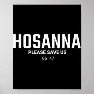 Affiche Anti Trump chrétien 86 47 Hosanna Sauve Nous 