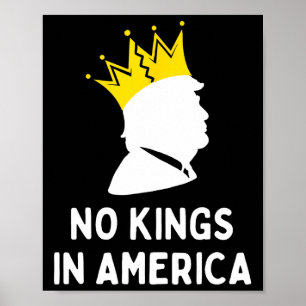 Affiche Anti-trump Pas de rois en Amérique