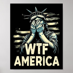 Affiche Anti-trump Politique Et Démocratie Wtf Amérique _1