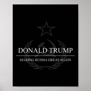 Affiche Anti-Trump rendre sa grandeur à la Russie