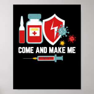 Affiche Anti Vaccine Mandate Come And Make Me Forced Vax
