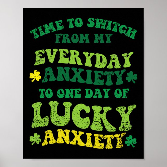 Affiche Anxiété Chanceuse Saint-Patrick Drôle Shamrock Clo (Devant)