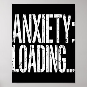 Affiche Anxiété Chargement Drôle Relatable Santé Mentale H