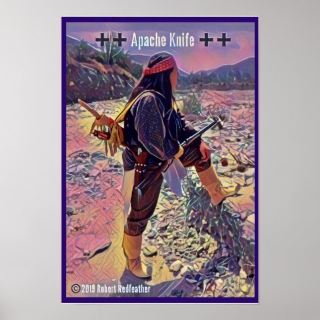 Affiche Apache Knife®™ 🇺 Robert Redfeather 2.Poster (Devant)