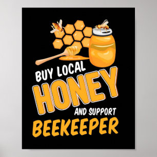 Affiche Apiculteur Acheter Du Miel Local Et Soutien Apicul