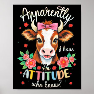 Affiche Apparemment j'ai une attitude qui savait Sarcasme